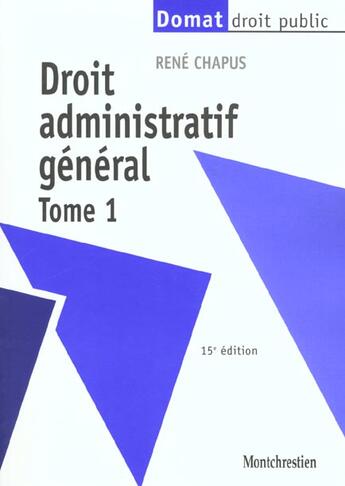 Couverture du livre « Droit administratif general t1 - 15eme edition - vol01 » de Chapus R. aux éditions Lgdj