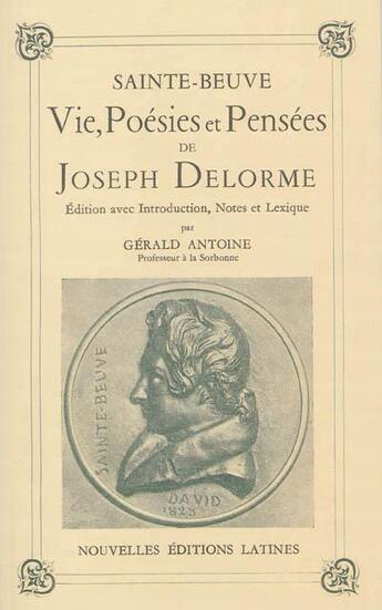 Couverture du livre « Vie, poésies et pensées de Joseph Delorme » de Charles-Augustin Sainte-Beuve aux éditions Nel