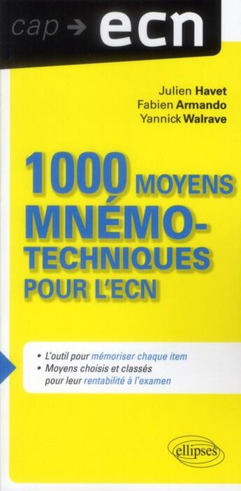 Couverture du livre « 1000 moyens mnemotechniques pour l'ecn » de Havet/Armando aux éditions Ellipses