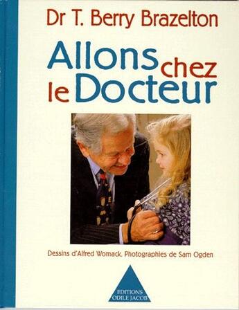 Couverture du livre « Allons chez le docteur » de Brazelton-Tb aux éditions Odile Jacob