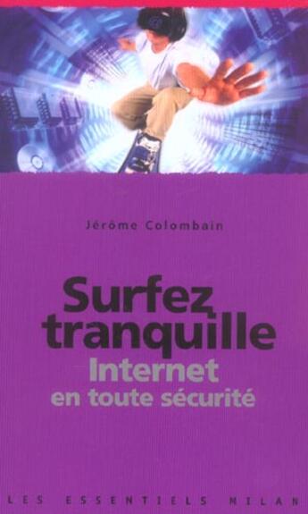 Couverture du livre « Surfez tranquille » de Jerome Colombain aux éditions Milan