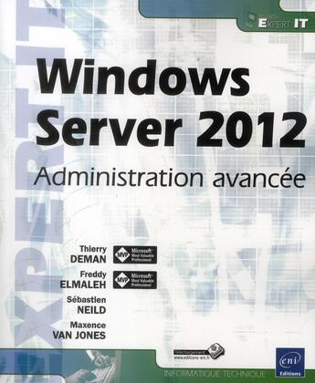 Couverture du livre « Windows server 2012 ; administration avancée » de  aux éditions Eni