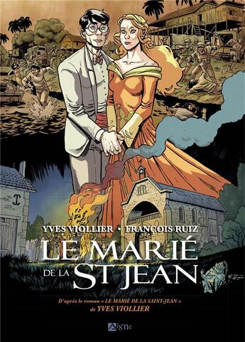 Couverture du livre « Le marié de la Saint Jean » de Yves Viollier et Francois Ruiz et Bastien Lavaud aux éditions Signe