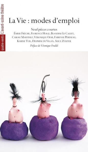 Couverture du livre « La vie : modes d'emploi » de  aux éditions Avant-scene Theatre