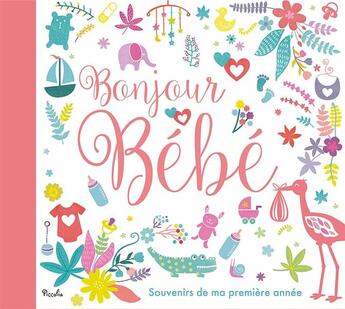 Couverture du livre « Bonjour bébé » de  aux éditions Piccolia