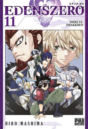 Couverture du livre « Edens zero Tome 11 : Shikki vs. Drakkhen » de Hiro Mashima aux éditions Pika