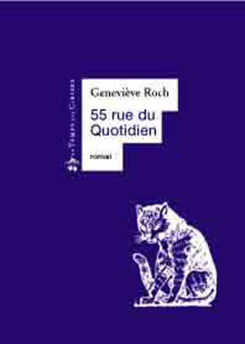 Couverture du livre « 55 rue du quotidien » de Genevieve Laure-Fabre aux éditions Le Temps Des Cerises