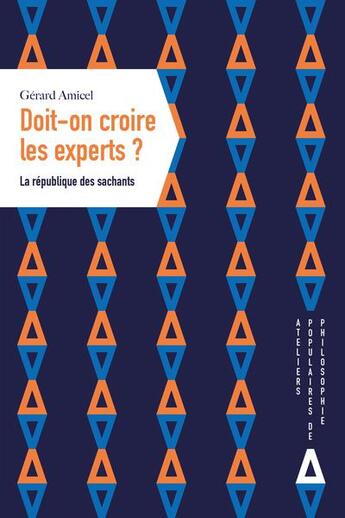 Couverture du livre « Doit-on croire les experts ? » de Gerard Amicel aux éditions Apogee