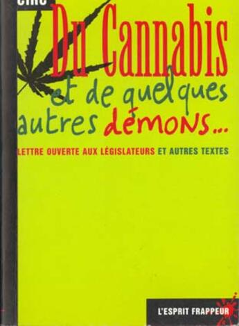 Couverture du livre « Du Cannabis Et De Quelques Autres Demons » de Circ aux éditions L'esprit Frappeur