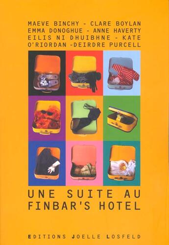 Couverture du livre « Une suite au Finbar's hotel » de Dermot Bolger aux éditions Joelle Losfeld