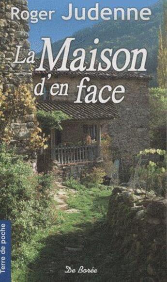 Couverture du livre « La maison d'en face » de Roger Judenne aux éditions De Boree