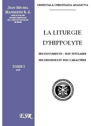 Couverture du livre « La liturgie d'Hippolyte » de Jean Michel Hanssens aux éditions Saint-remi