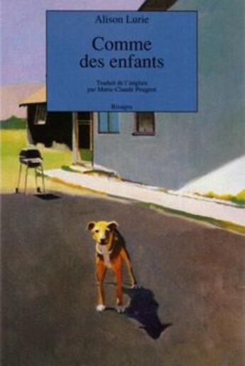 Couverture du livre « Comme des enfants » de Alison Lurie aux éditions Rivages