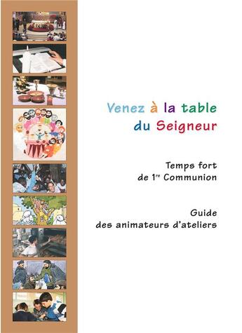 Couverture du livre « Venez a la table du seigneur - animateur » de Service Diocesain De aux éditions Decanord