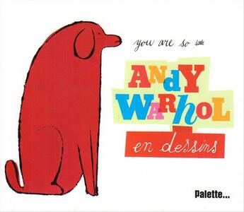 Couverture du livre « Andy Warhol en dessins » de Christian Demilly aux éditions Palette