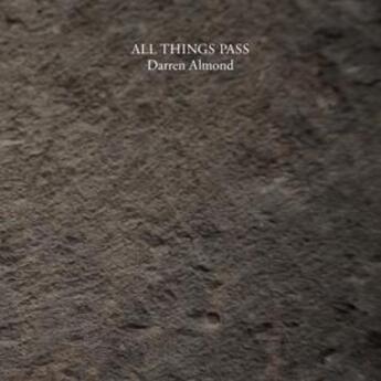 Couverture du livre « All things pass & timescape » de Darren Almond aux éditions Shelter Press