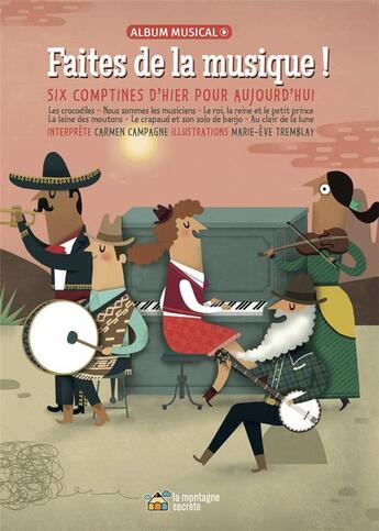 Couverture du livre « Faites de la musique ! » de Carmen Campagne aux éditions La Montagne Secrete