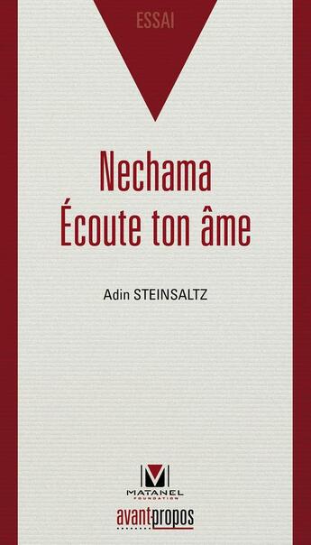 Couverture du livre « Nechama ; écoute ton âme ! » de Adin Steinsaltz aux éditions Avant-propos