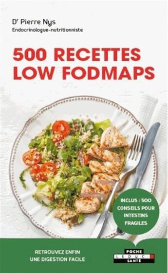 Couverture du livre « 500 recettes low fodmaps » de Pierre Nys aux éditions Leduc