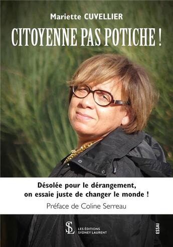 Couverture du livre « Citoyenne pas potiche ! » de Mariette Cuvellier aux éditions Sydney Laurent