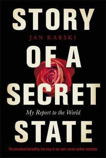 Couverture du livre « Story Of A Secret State: My Report To The World » de Jan Karski aux éditions Viking Adult