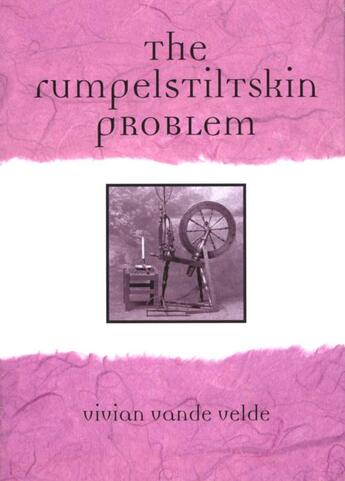 Couverture du livre « The Rumpelstiltskin Problem » de Vande Velde Vivian aux éditions Houghton Mifflin Harcourt