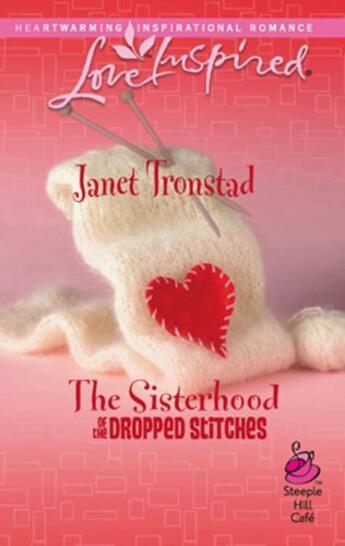 Couverture du livre « The Sisterhood of the Dropped Stitches (Mills & Boon Love Inspired) » de Janet Tronstad aux éditions Mills & Boon Series