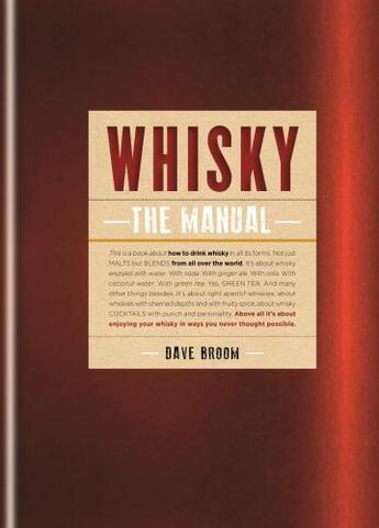 Couverture du livre « Whisky: The Manual » de Dave Broom aux éditions Octopus Digital