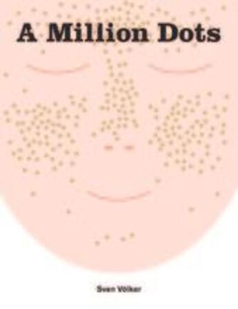 Couverture du livre « A million dots » de Volker Sven aux éditions Cicada