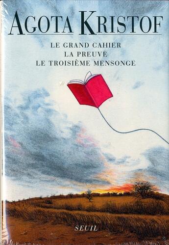 Couverture du livre « Le grand cahier ; la preuve ; le troisième mensonge » de Agota Kristof aux éditions Seuil