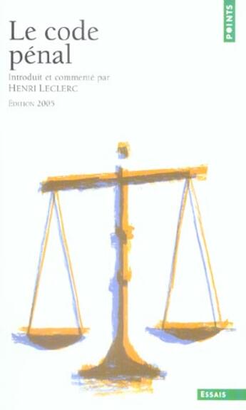 Couverture du livre « Code Penal. Edition 2005 (Le) » de Leclerc (Ed.) Henri aux éditions Points