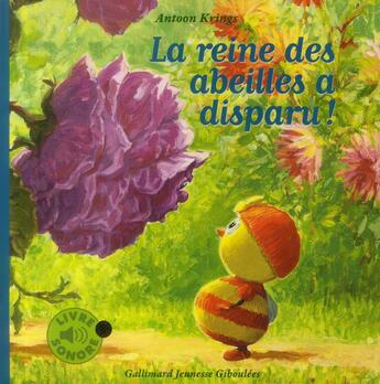 Couverture du livre « La reine des abeilles a disparu ! » de Antoon Krings aux éditions Gallimard-jeunesse