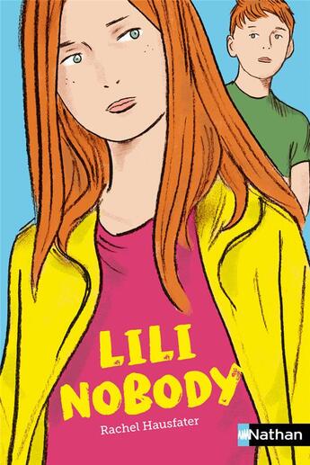 Couverture du livre « Lili Nobody » de Rachel Hausfater aux éditions Nathan