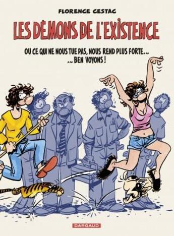 Couverture du livre « Les démons de l'existence » de Florence Cestac aux éditions Dargaud