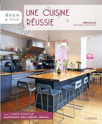 Couverture du livre « Une cuisine réussie » de Garrault Edith aux éditions Mango