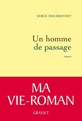 Couverture du livre « Un homme de passage » de Serge Doubrovsky aux éditions Grasset