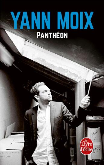 Couverture du livre « Panthéon » de Yann Moix aux éditions Le Livre De Poche