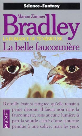 Couverture du livre « Tenebreuse T.3 La Belle Fauconniere » de Marion Zimmer Bradley aux éditions Pocket