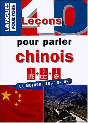 Couverture du livre « 40 lecons pour parler le chinois (coffret liv + 3k7 +2cd) » de Michel Desirat aux éditions Pocket