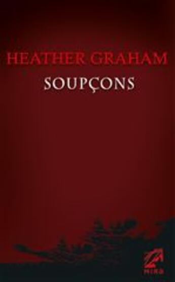 Couverture du livre « Soupçons » de Heather Graham aux éditions Harlequin