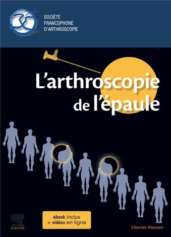 Couverture du livre « L'arthroscopie de l'épaule (2e édition) » de Christel Conso aux éditions Elsevier-masson