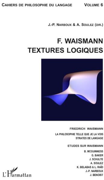 Couverture du livre « F. Waismann ; textures logiques » de  aux éditions L'harmattan