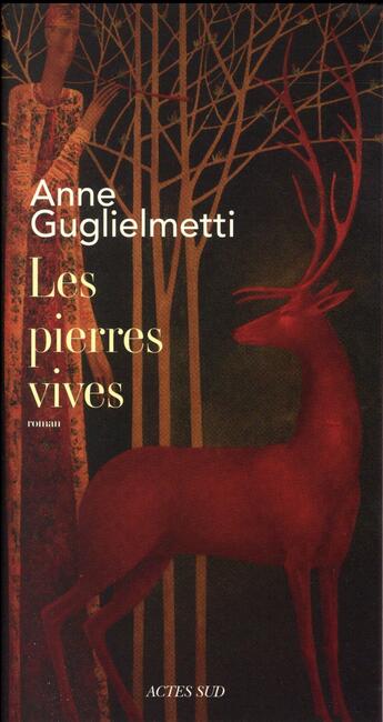Couverture du livre « Les pierres vives » de Anne Guglielmetti aux éditions Actes Sud