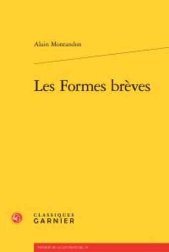 Couverture du livre « Les formes brèves » de Montandon/Alain aux éditions Classiques Garnier