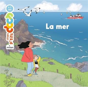 Couverture du livre « La mer » de Stephanie Ledu et Verane Cottin aux éditions Milan