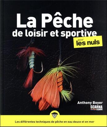 Couverture du livre « La pêche de loisir et sportive pour les nuls » de Anthony Boyer aux éditions First