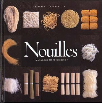 Couverture du livre « Les Nouilles » de T Durack aux éditions Marabout