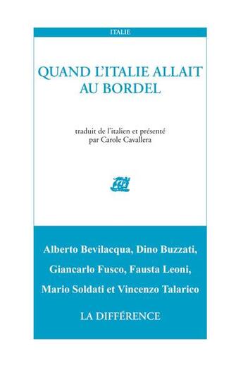 Couverture du livre « Quand l'italie allait au bordel » de Carole Cavallera aux éditions La Difference