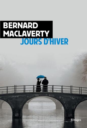 Couverture du livre « Jours d'hiver » de Mac Laverty Bernard aux éditions Rivages