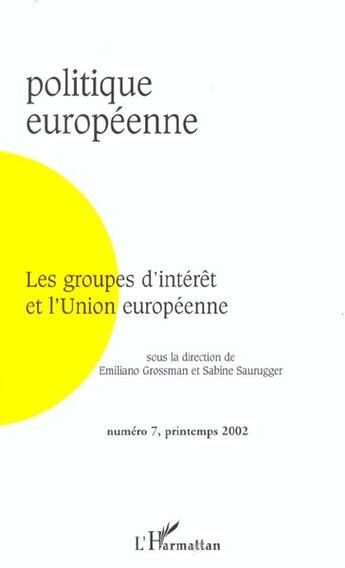 Couverture du livre « Les groupes d'intérêt et l'union européenne » de  aux éditions L'harmattan